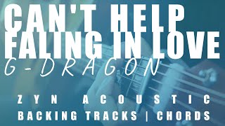 CAN’T HELP FALLING IN LOVE (TCB ⚡️) - G-DRAGON | Acoustic Karaoke | Chords