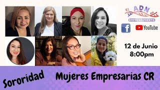 Sororidad: Mujeres Empresarias CR