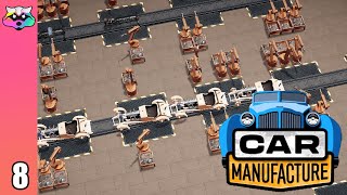 Production Woes - Car Manufacture - Letsplay - Early Access - Ep 8