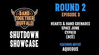 Round 2: Episode 3 | Shutdown Showcase | Band Together Buffalo