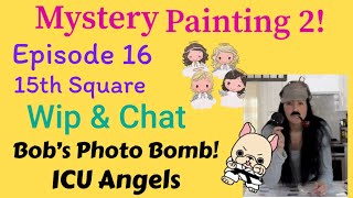 Diamond Painting Mystery Series - WIP & Chat and music - Photos galore 🤗