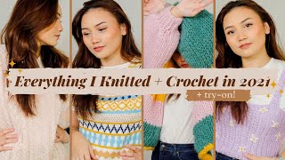 Everything I Made in 2021 | Knitting & Crochet ☁️🕊️