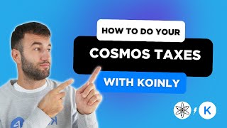 How To Do Your Cosmos Taxes FAST With Koinly