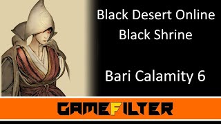 Black Desert Tutorial - Black Shrine - Bari Calamity 6