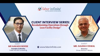 Client Interview Series - Revolutionizing Operations through Lean Facility Design©