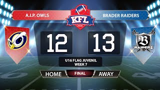 KFL U16 Flag Femenina - AIP Owls vs Brader Raiders