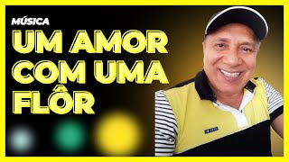 UM AMOR COM UMA FLÔR -  Autor -  LuFranBrito ( V1Voz Feminina), tecnologia Suno.