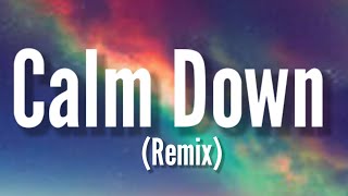 Rema - Calm Down (letra/lyrics)