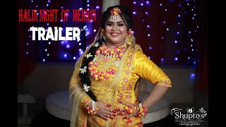 Haldi Night  Of  Mehrin Trailer