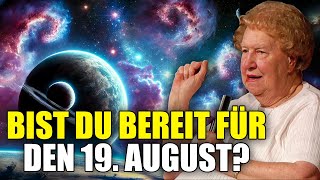 Es Kommt! Am 19. August 2024, Während des Vollmonds, Wird der 5D-Übergang Heute Stattfinden!