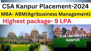 CSA Kanpur Placement 2024 | MBA Agribusiness Management Placement| MBA-ABM Placement |CSA University