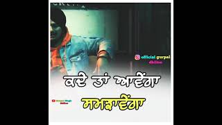 Us WhatsApp Status Sidhu Moose Wala || Gurpal Dhillon New Punjabi Status 2021