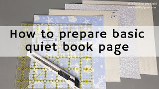 How to prepare basic quiet book page