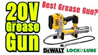 Maximizing Efficiency: Using the DeWalt 20V Grease Gun with LockNLube Coupler