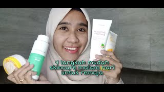 Rutinitas harian skincare malam hari untuk remaja atau pemula