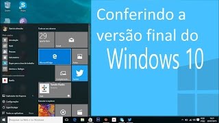 Conferindo a versão final do Windows 10 - 29/07/2015