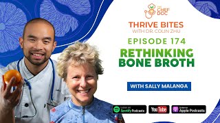 Episode 174 - Rethinking Bone Broth with Sally Malanga