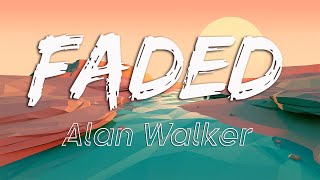 Alan Walker - Faded (Lyrics)