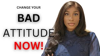 8 BAD CHARACTER TRAITS YOU NEED TO CHANGE!