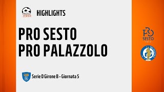 [HIGHLIGHTS] Serie D Girone B 24/25 - Day 5 - Pro Sesto - Pro Palazzolo