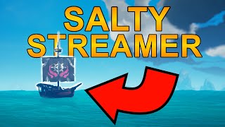 We SUNK this SALTY Streamer In Sea Of Thieves