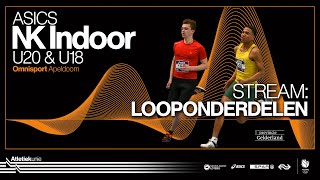 ASICS NK Indoor U20 & U18 - Dag 1 - Looponderdelen