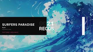 Ruki - Surfers Paradise | Future Bounce | PROMO