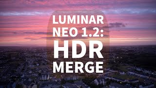 Extensions for Luminar Neo: HDR Merge