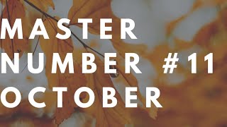 Master Number #11 - A Month Of BLESSINGS! October Tarot Oracle Reading