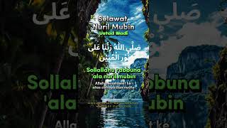 SELAWAT NURIL MUBIN _ Ustaz Wadi Anuar