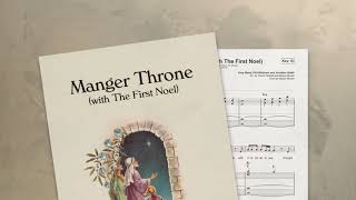 Manger Throne (with The First Noel) (Before The Manger) (Travis Cottrell) | Choir Demo