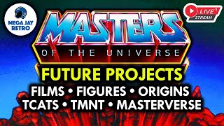 The Future of MOTU Origins, Masterverse, Films, Figures, TMNT, Thundercats - Mega Jay Retro