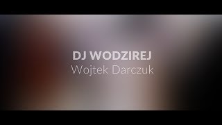 Dj Wodzirej Wojtek Darczuk