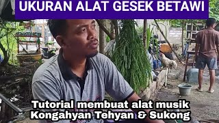 Tutorial Membuat Kongahyan, Tehyan, Sukong Bang Prana (Teori & ukuran)