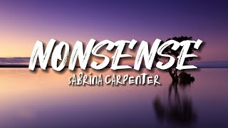 Sabrina Carpenter - Nonsense (Lyrics)