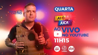 AO VIVO | Alô Juca | Tv Aratu | Quarta-feira 20/11/2024 - BAHIA - SALVADOR