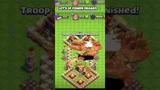 lot's of power dragon 🐲 #clashofclans #coc #shorts