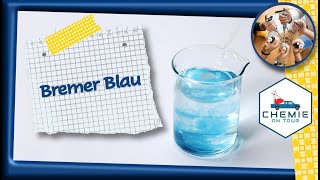 Bremer Blau | Chemie On Tour