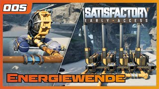 Satisfactory | 005 | Energiewende | Let's play 2024 | Gameplay | German Deutsch