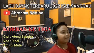 Lagu Dayak - Korban ke Tiga / RIHEL ( Video HD )