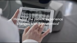 Patient Experience with Novadontics