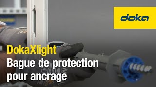 DokaXlight - Bague de protection pour ancrage [FR]