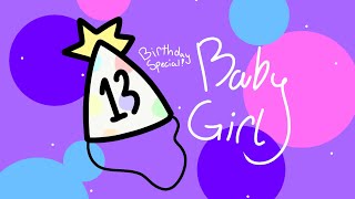 Baby Girl | Animation Meme | FlipaClip [Birthday Special] (old)