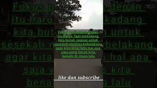 belajar dari masaa lalu#katakatabijak #quotes