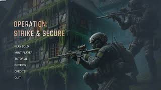 Operation: Strike & Secure | GamePlay PC