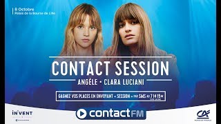 CONTACT SESSION - Contact FM - Angèle & Clara Luciani