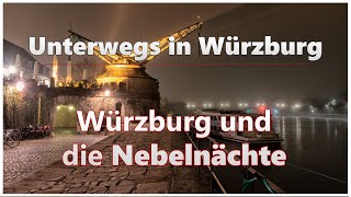 Herbstwetter: Würzburg und die Nebelnächte | Unterwegs in Würzburg