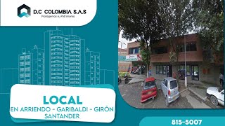 ARRIENDO DE LOCAL  - GARIBALDI  - GIRON