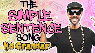 The Simple Sentence Song | MC Grammar 🎤 | Educational Rap Songs for Kids 🎵