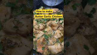 How to make Butter Garlic Chicken #chickenrecipe #youtube #yummychicken #delicious #rizwanaskitchen